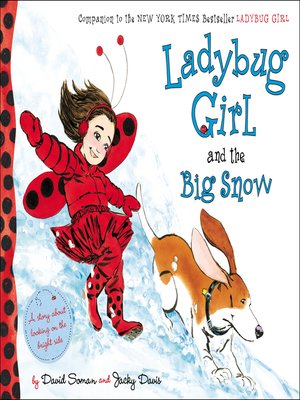 cover image of Ladybug Girl and the Big Snow